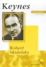 Robert Skidelsky - Keynes D&uuml;s&uuml;ncenin Ustalari