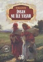 Lev Nikolayevic Tolstoy - Insan Ne Ile Yasar