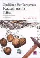 Madsen Pirie - Girdiginiz Her Tartismayi Kazanmanin Yollari