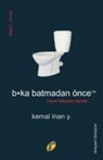 Kemal inan Y. - Bka Batmadan Önce