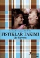 Lisi Harrison - Fistiklar Takimi