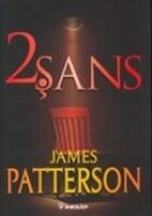 James Patterson - Ikinci Sans