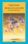 Yasar Kemal - Bir Bulut Kayniyor