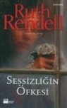 Ruth Rendell - Sessizligin Öfkesi
