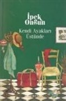 Ipek Ongun - Kendi Ayaklari Üstünde