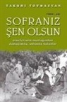 Takuhi Tovmasyan - Sofraniz Sen Olsun