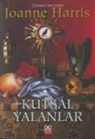 Joanne Harris - Kutsal Yalanlar
