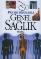 Kolektif - Pratik Bilgilerle Genel Saglik