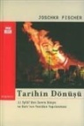 Joschka Fischer - Tarihin Dönüsü