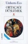 Umberto Eco - Ortacagi Düslemek