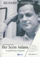 Richard P. Feynman - Her Seyin Anlami
