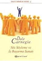Dale Carneige - Söz Söyleme ve Is Basarma Sanati