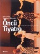 Aysin Candan - Yirminci Yüzyilda Öncü Tiyatro