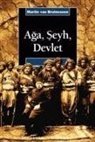 Martin van Bruinessen, Martin van Bruinessen - Aga, Seyh, Devlet