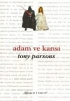 Tony Parsons - Adam Ve Karisi