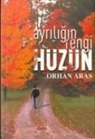 Orhan Aras - Ayriligin Rengi Hüzün