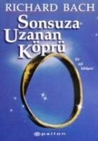 Richard Bach - Sonsuza Uzanan Köprü