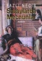 Fazli Necip - Saraylarda Mecnunlar