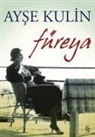 Ayse Kulin - Füreya