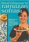 ikbal GÃ¼rpinar, Ikbal Gürpinar - Ikbal Gürpinarla Ramazan Sofrasi