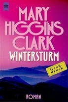 Mary Higgins Clark - Wintersturm