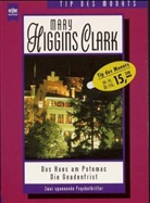 Mary Higgins Clark - Das Haus am Potomac. Die Gnadenfrist