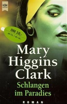 Mary Higgins Clark - Schlangen im Paradies