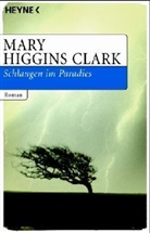 Mary Higgins Clark - Schlangen im Paradies