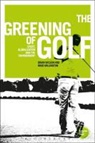 Brad Millington, Brian Wilson, Brian Millington Wilson - Greening of Golf