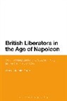 Dr Graciela Iglesias Rogers, Graciela Iglesias Rogers, Graciela Iglesias Rogers - British Liberators in the Age of Napoleon