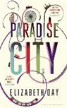 Elizabeth Day, Day Elizabeth - Paradise City