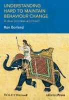 R Borland, Ron Borland, Ron (The Cancer Council Borland, Borland Ron - Understanding Hard to Maintain Behaviour Change