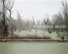 Richard Misrach, Richard Orff Misrach, Misrach Richard, Kate Orff, Orff Kate, Richard Misrach - Petrochemical America