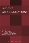 Stijn Latre, Latre Stijn, Walter Van Herck, Gui Vanheeswijck, Walter Van Herck, Stijn Latre... - Radical Secularization?