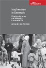Marianne Pedersen, Marianne Holm Pedersen, Pedersen Marianne Holm, Alexander Smith - Iraqi Women in Denmark