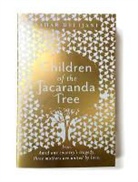 Sahar Delijani, Delijani Sahar, Delijani Sahar - Children of the Jacaranda Tree