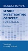 Tony Cook, Tony Tattersall Cook, Andy Tattersall - Blackstone''s Senior Investigating Officers'' Handbook