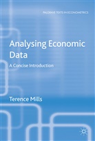 T Mills, T. Mills, Terence C. Mills - Analysing Economic Data