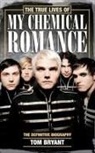 Tom Bryant - True Lives of My Chemical Romance