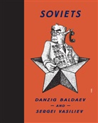 Danzig Baldaev, Danzig Baldaev, FUEL, Sergei Vasiliev, Vasiliev Sergei, Danzig Baldaev... - Soviets