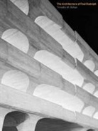 Timothy M. Rohan, Rohan Timothy M. - The Architecture of Paul Rudolph