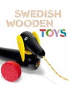 Amy F Ogata, Amy F. Ogata, Amy F. Weber Ogata, Amy F. Ogata, Susan Weber - Swedish Wooden Toys