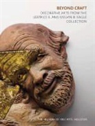 Museum Of Fine Arts, Cindi Strauss - Beyond Craft