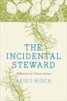Akiko Busch, Busch Akiko, Debby Cotter Kaspari, Debby Cotter Kaspari - Incidental Steward
