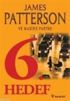 Maxine Paetro, James Patterson - 6. Hedef