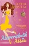 Sophie Kinsella - Alisveriskolik ve Ablasi