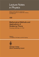 J. A. DeSanto, J.A. DeSanto, John DeSanto, John A. DeSanto, A. W. Saenz, A.W. Saenz... - Mathematical Methods and Applications of Scattering Theory