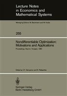 Vladimir F. Demyanov, Vladimir F. Dem'yanov, Vladimi F Demyanov, Vladimir F Demyanov, Pallaschke, Pallaschke... - Nondifferentiable Optimization: Motivations and Applications