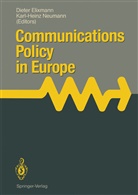 Diete Elixmann, Dieter Elixmann, Neumann, Neumann, Karl-Heinz Neumann - Communications Policy in Europe