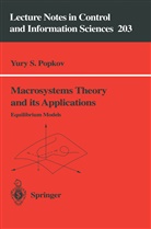 Yury S Popkov, Yury S. Popkov - Macrosystems Theory and its Applications